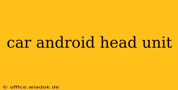 car android head unit