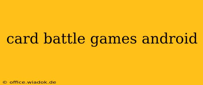 card battle games android