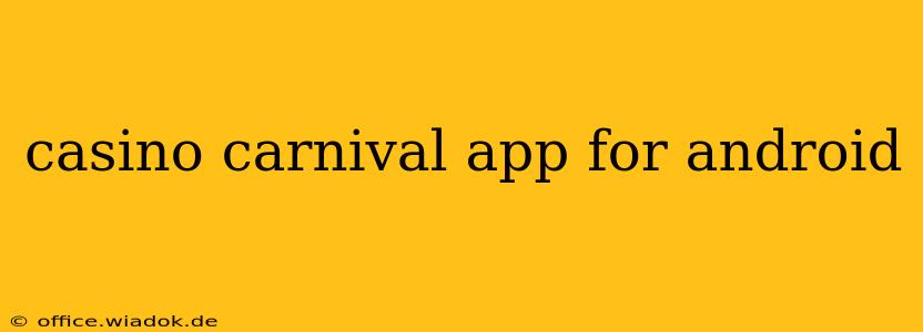 casino carnival app for android