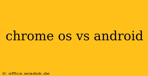 chrome os vs android