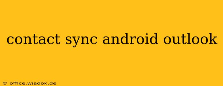 contact sync android outlook