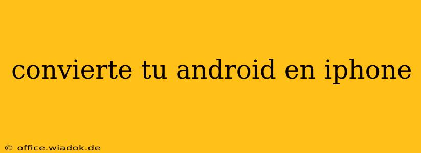 convierte tu android en iphone