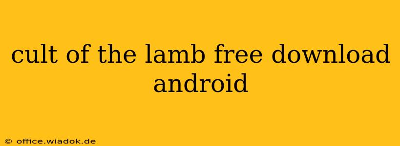 cult of the lamb free download android