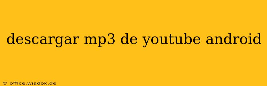 descargar mp3 de youtube android