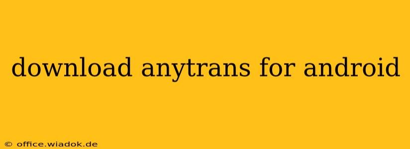 download anytrans for android