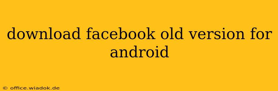 download facebook old version for android