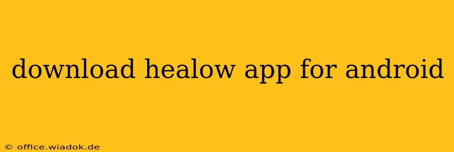 download healow app for android