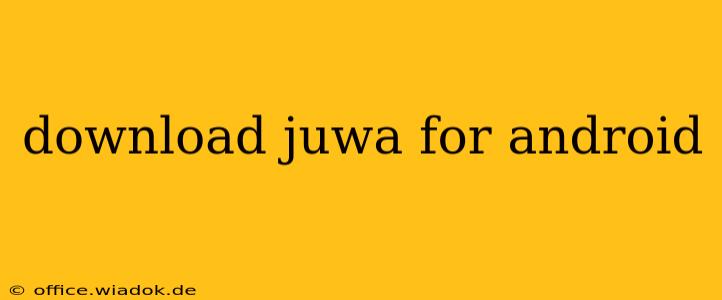 download juwa for android