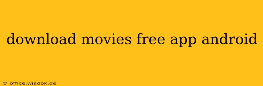 download movies free app android