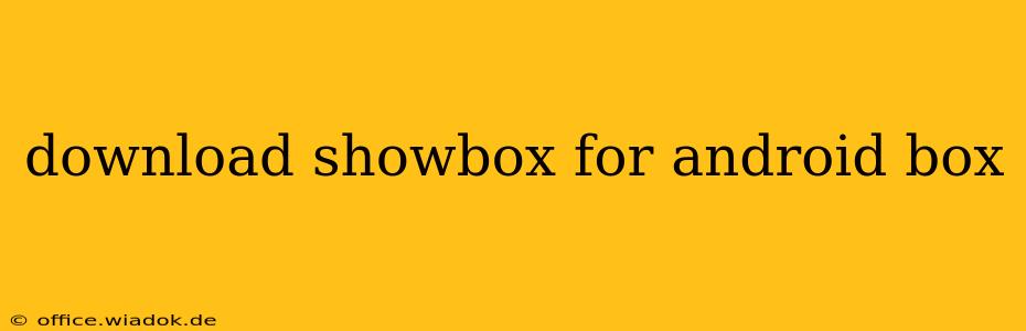 download showbox for android box