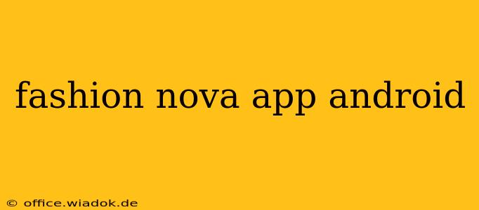 fashion nova app android