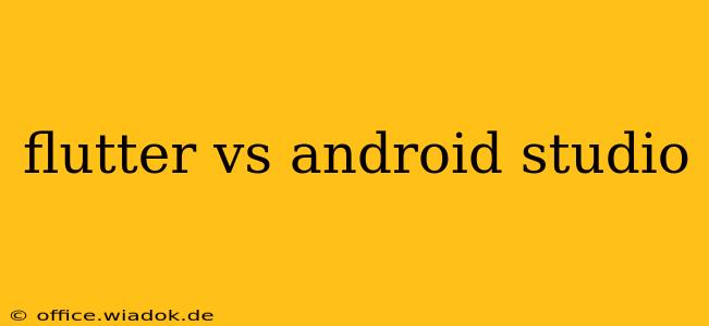 flutter vs android studio