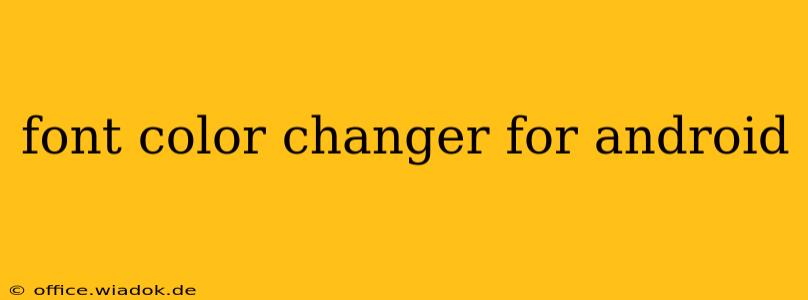 font color changer for android