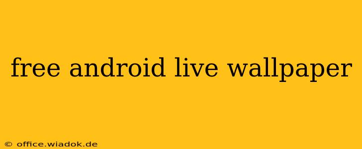 free android live wallpaper