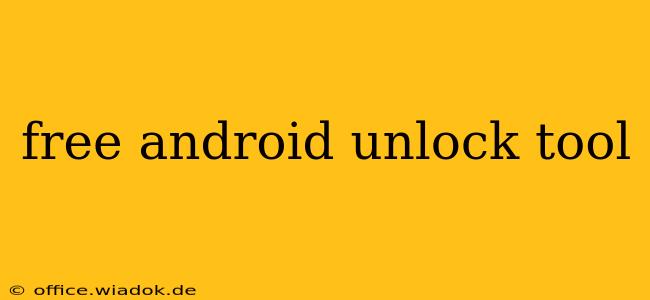 free android unlock tool