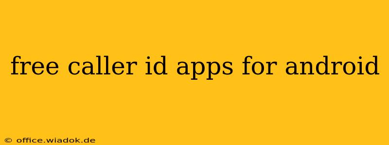 free caller id apps for android