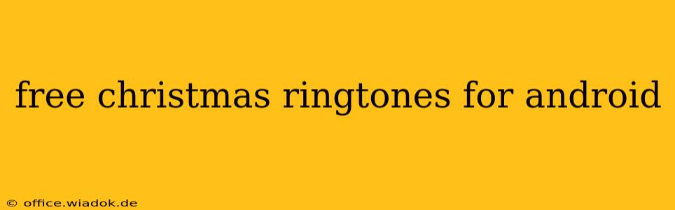 free christmas ringtones for android