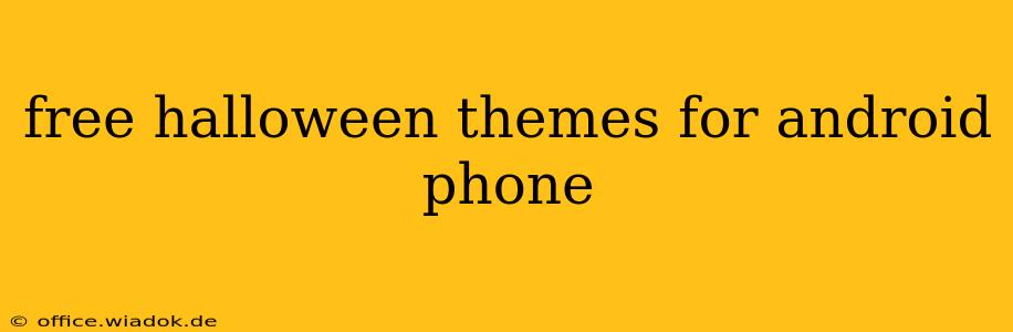 free halloween themes for android phone