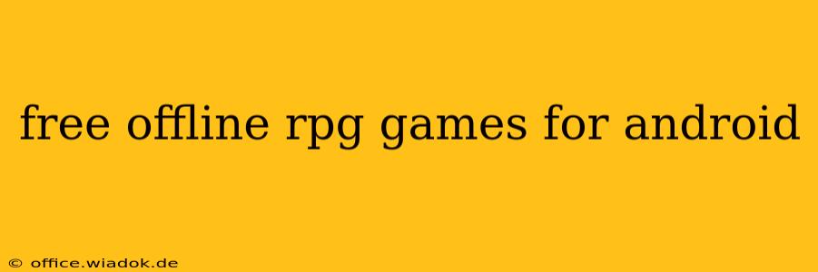 free offline rpg games for android