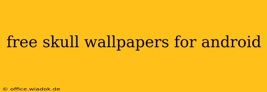 free skull wallpapers for android