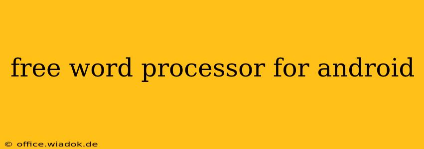 free word processor for android