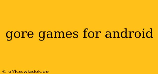 gore games for android