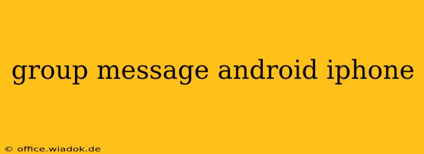 group message android iphone