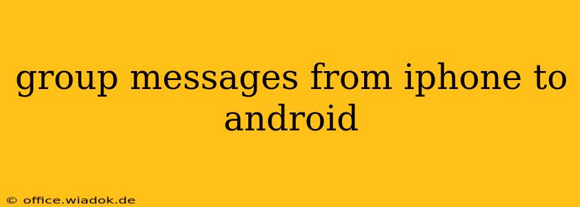 group messages from iphone to android