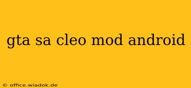 gta sa cleo mod android