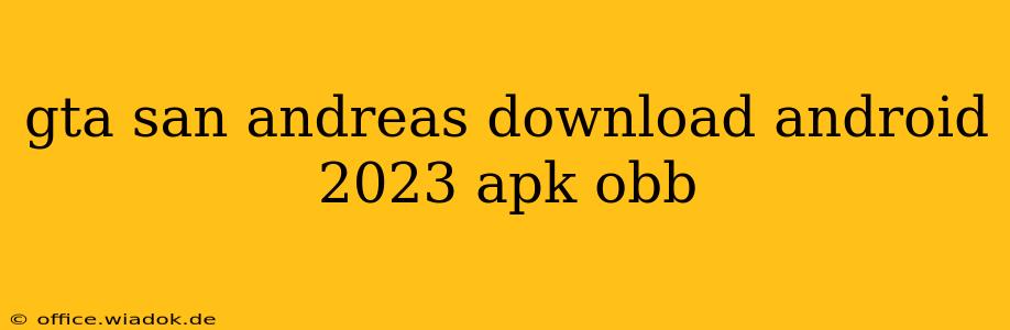 gta san andreas download android 2023 apk obb