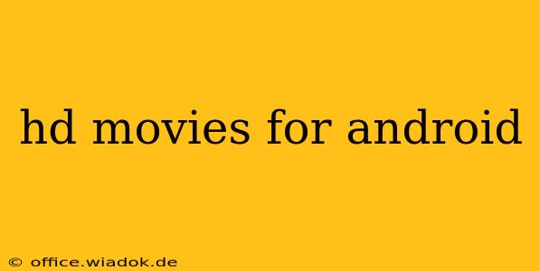 hd movies for android