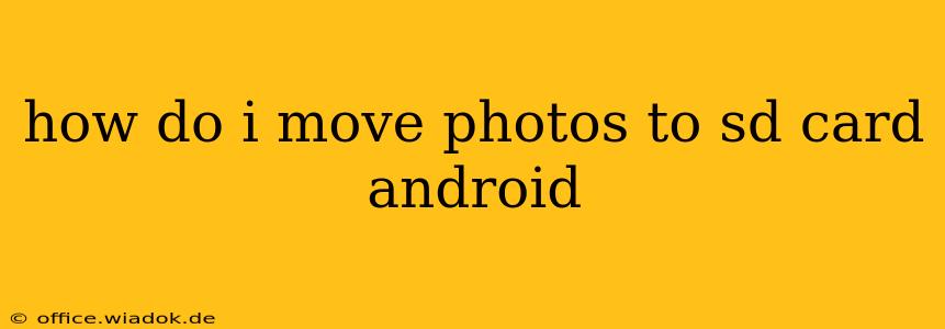 how do i move photos to sd card android