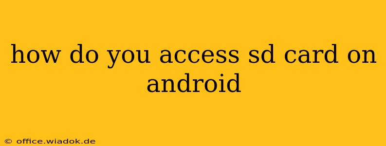 how do you access sd card on android