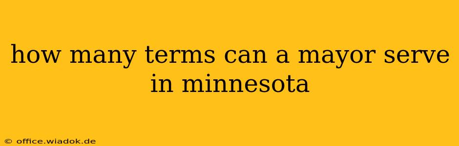 how many terms can a mayor serve in minnesota