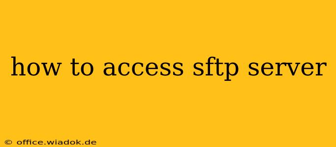 how to access sftp server