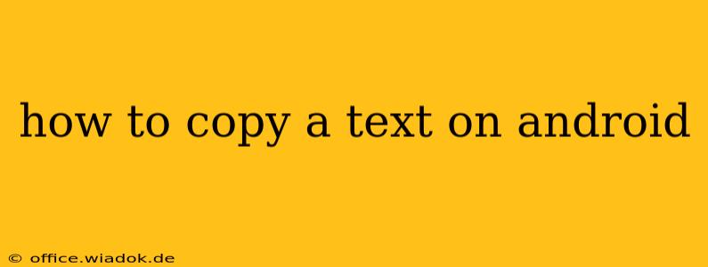 how to copy a text on android