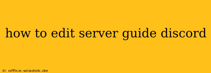 how to edit server guide discord