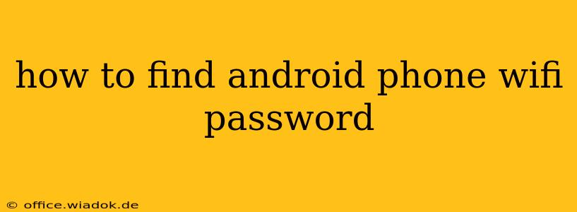 how to find android phone wifi password