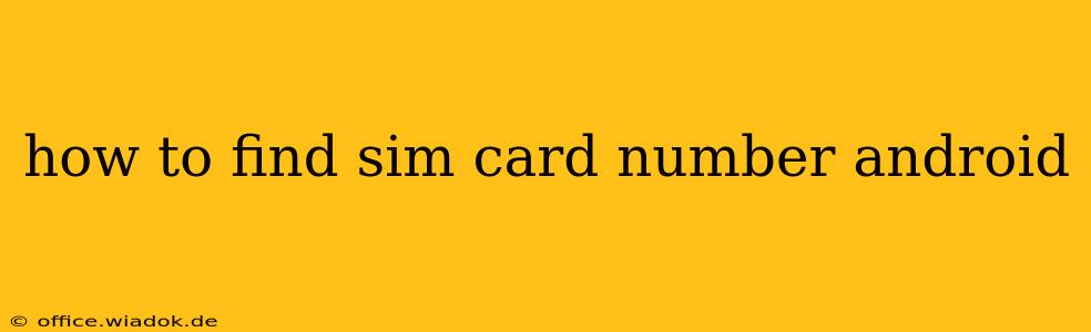 how to find sim card number android