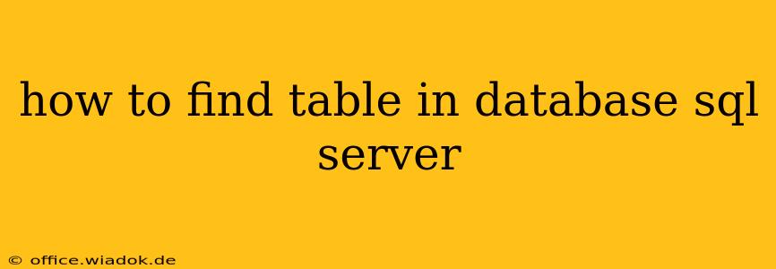 how to find table in database sql server