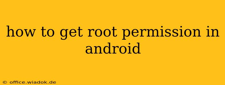 how to get root permission in android