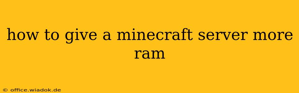 how to give a minecraft server more ram