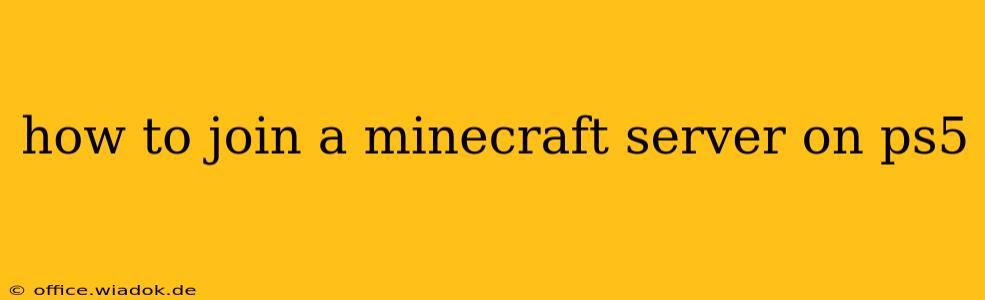 how to join a minecraft server on ps5