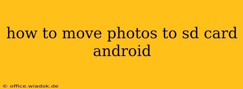 how to move photos to sd card android