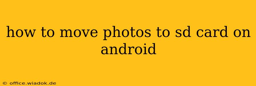 how to move photos to sd card on android