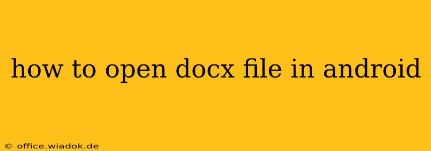 how to open docx file in android