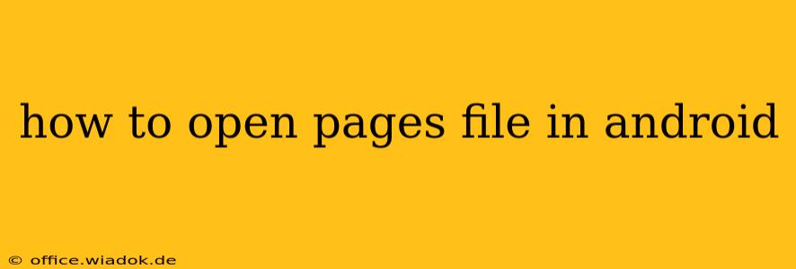 how to open pages file in android