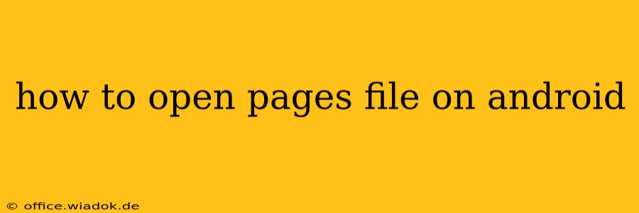 how to open pages file on android