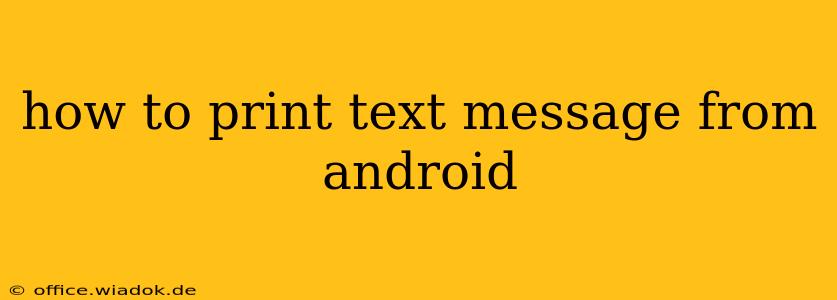 how to print text message from android