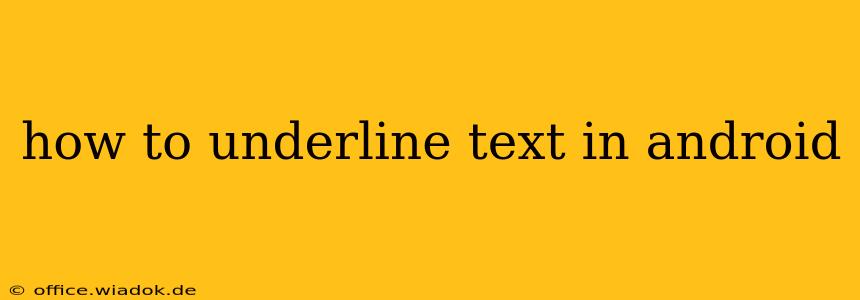 how to underline text in android